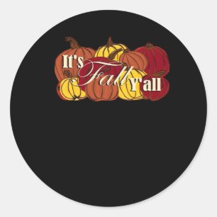 It’s Fall Y’all Pumpkin Text Classic Style Round Sticker