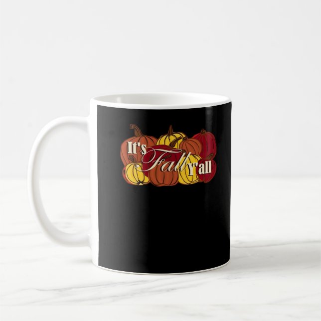 It’s Fall Y’all Pumpkin Text Coffee Mug (Left)