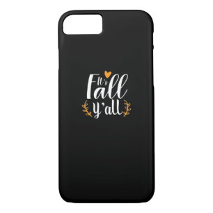 It’s Fall Y’all Pumpkins iPhone 8/7 Case
