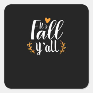 It’s Fall Y’all Pumpkins Square Sticker