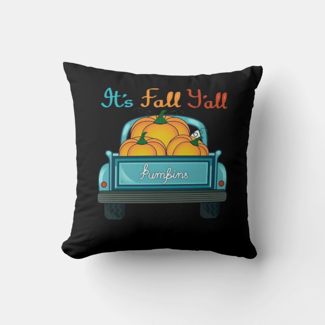 It’s Fall Y’all Pumpkins Truck Funny Graphic Cushion (Front)