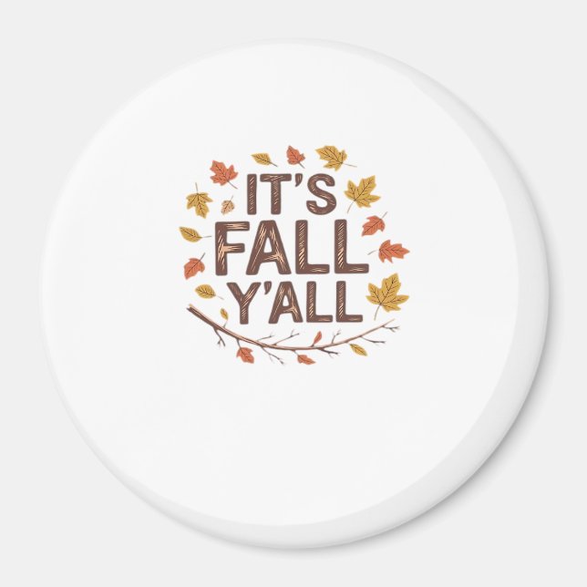 It’s Fall Y’all Retro Classic Design Magnet (Front)