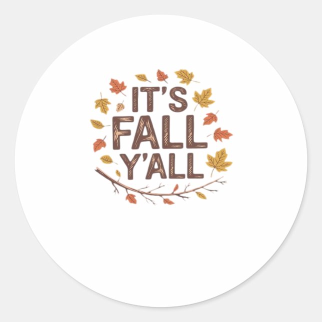 It’s Fall Y’all Retro Classic Design Round Sticker (Front)