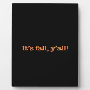 It’s Fall Y’all! Retro Classic Plaque