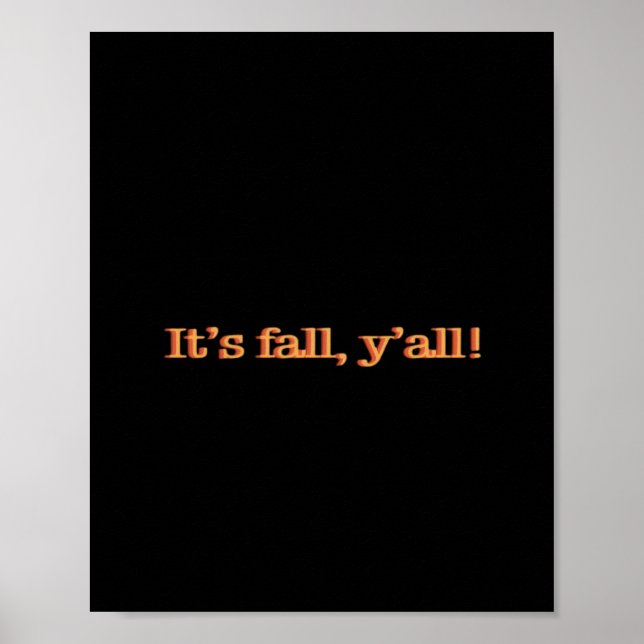 It’s Fall Y’all! Retro Classic Poster (Front)