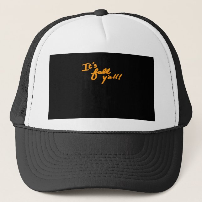 It’s Fall Y’all Simple Aesthetic Style Trucker Hat (Front)