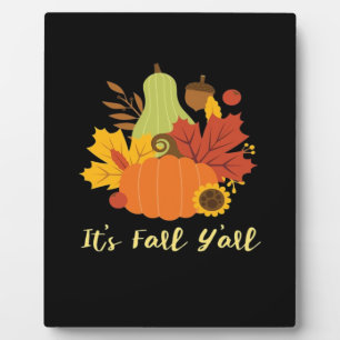 It’s Fall Y’all Trendy Aesthetic Style Plaque