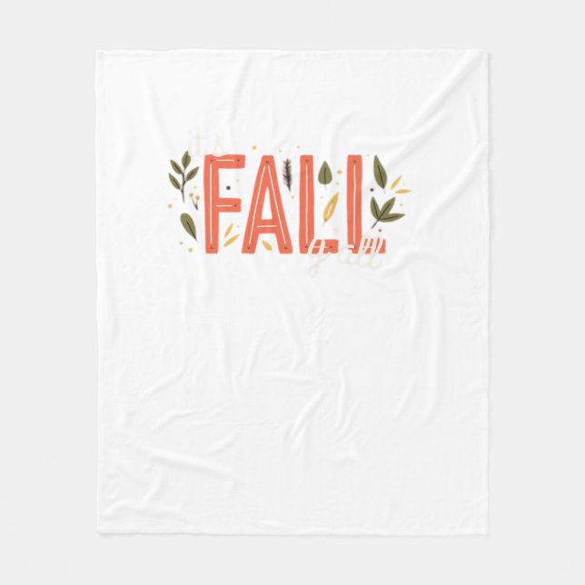 It’s Fall Y’all Unique Design Fleece Blanket (Front)
