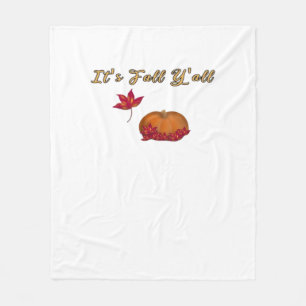 It’s Fall Y’all Unique Graphic Fleece Blanket