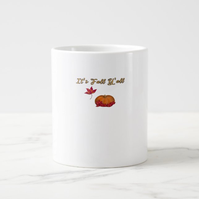 It’s Fall Y’all Unique Graphic Large Coffee Mug (Front)