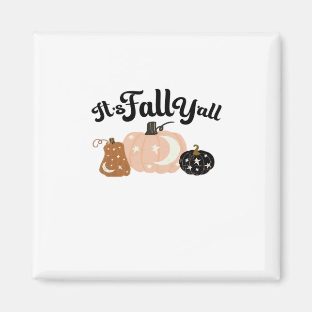 It’s Fall Y’all With Moons Beautiful Halloween Des Magnet (Front)