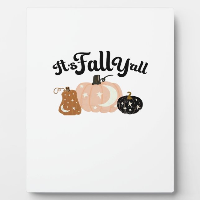 It’s Fall Y’all With Moons Beautiful Halloween Des Plaque (Front)