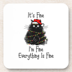 It’s Fine Everything is Fine Christmas Light Black Coaster