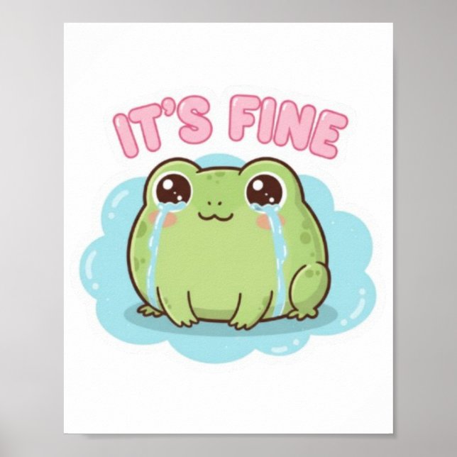It’s Fine Frog Poster Cute Crying Frog Meme Aesthe (Front)