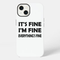 It’s Fine, I’m Fine – A Funny Everything’s Fine
