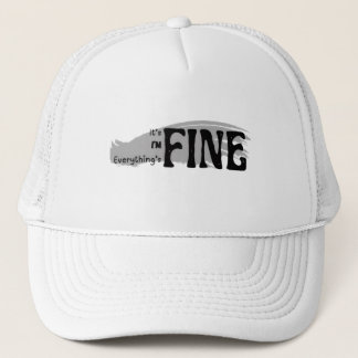 It’s Fine, I’m Fine, Everything’s Fine Hat