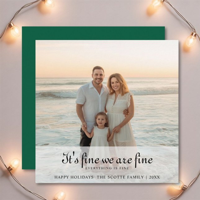 It’s Fine We’re Fine Everything Is Fine Modern Fam Holiday Card (Creator Uploaded)