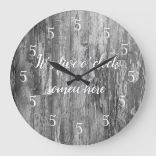 It’s Five O’clock Somewhere Shiplap  Large Clock