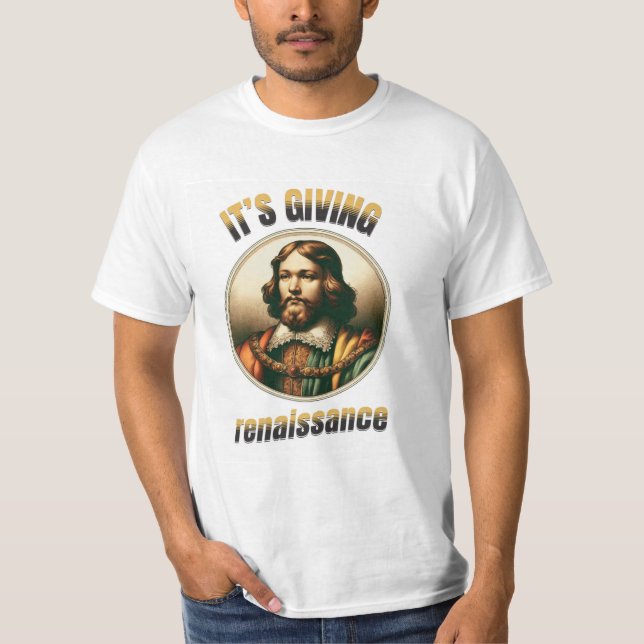 It’s Giving Renaissance Funny Aesthetic T-Shirt (Front)