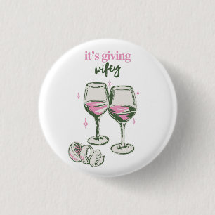 It’s Giving Wifey Cute Girly Drinking Design 3 Cm Round Badge