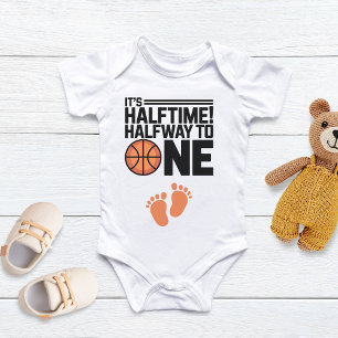 It 's Halftime! Basketball Sports Half Birthday Baby Bodysuit