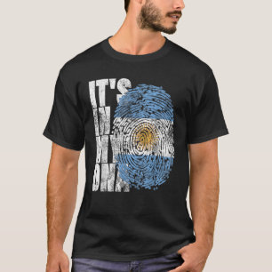 It s In My DNA Argentinian Cool Hispanic Gift Arge T-Shirt