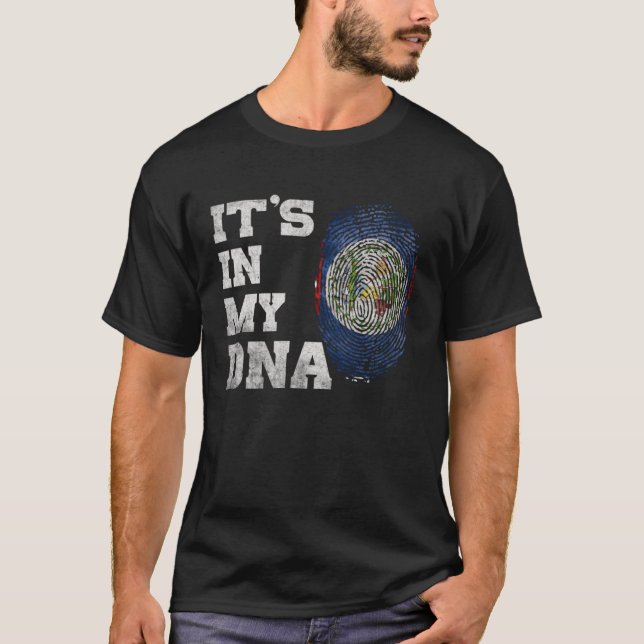 IT S IN MY DNA Belize Flag Men Women Pride Roots F T-Shirt (Front)