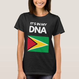 It s In My DNA Guyana Flag Guyanese Pride Caribbea T-Shirt