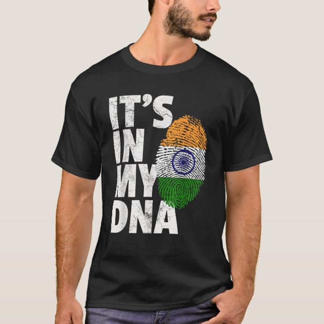 IT S IN MY DNA India Flag Indian Men Women Novelty T-Shirt (Front)