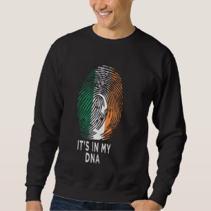 It S In My Dna Irish Roots Ireland Flag Sweatshirt