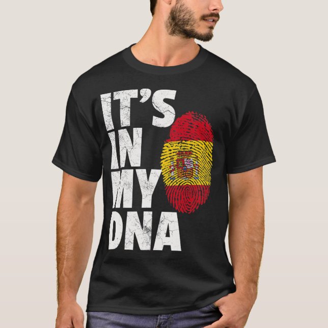 IT_S IN MY DNA Spanish Spain Flag National Pride R T-Shirt (Front)