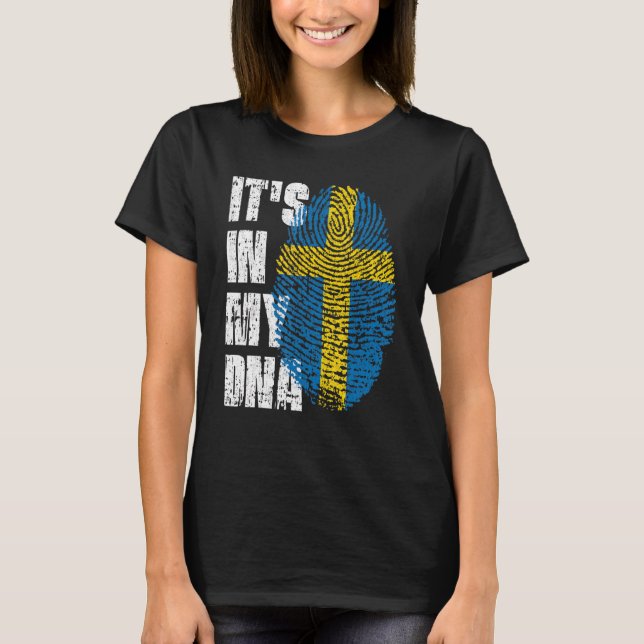 It S In My Dna Sweden Flag Swedish T-Shirt (Front)