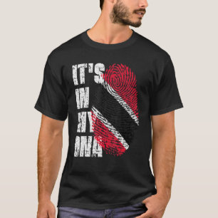 It S In My Dna Trinidad And Tobago Flag Trinidadia T-Shirt