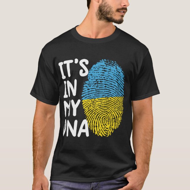 It_s In My DNA Ukraine Tee Ukrainian Ukraine flag  (Front)