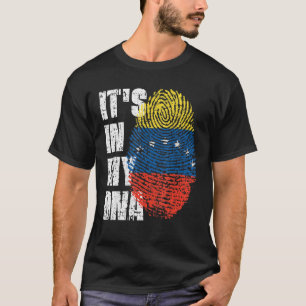It S In My Dna Venezuela Flag Venezuelan T-Shirt
