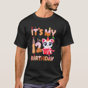 It S My 12H Birthday Girl Cat Birthday 12 Year Ol T-Shirt