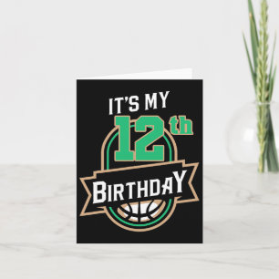 It’s My 12th Years Old Birthday Bysketbyll Themed  Card