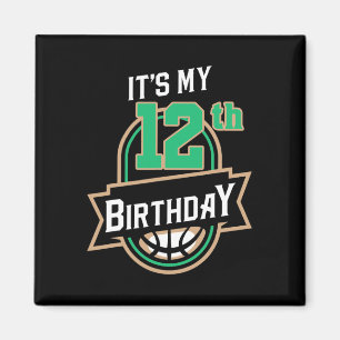It’s My 12th Years Old Birthday Bysketbyll Themed Magnet