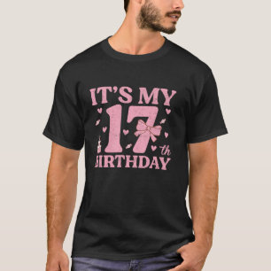 It s My 17th Birthday Aesthetic Pink Bow Coquette T-Shirt