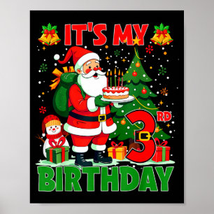It’s My 3rd Birthday Santa Christmas Outfit 3 Year Poster
