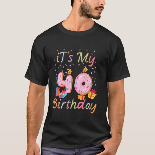It s My 40th Birthday Cake Doughnut Theme 40 Year  T-Shirt (Front)