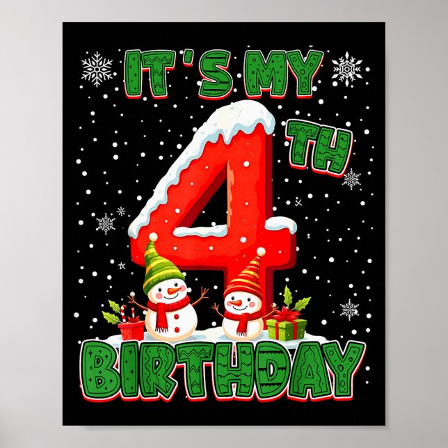 It’s My 4th Birthday Christmas Snowman 4 Year Old  Poster (Front)