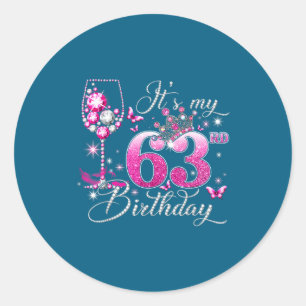 It&# ; s My 63rd Birthday Nk 63 Years Old Birthday Classic Round Sticker