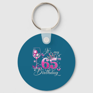 It&# ; s My 65th Birthday Nk 65 Years Old Birthday Key Ring