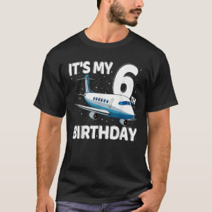 It s My 6th Birthday Airplane 6 year old Birthday T-Shirt