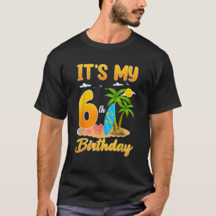 It s My 6th Birthday Surfing Beach Theme 6 Year Ol T-Shirt