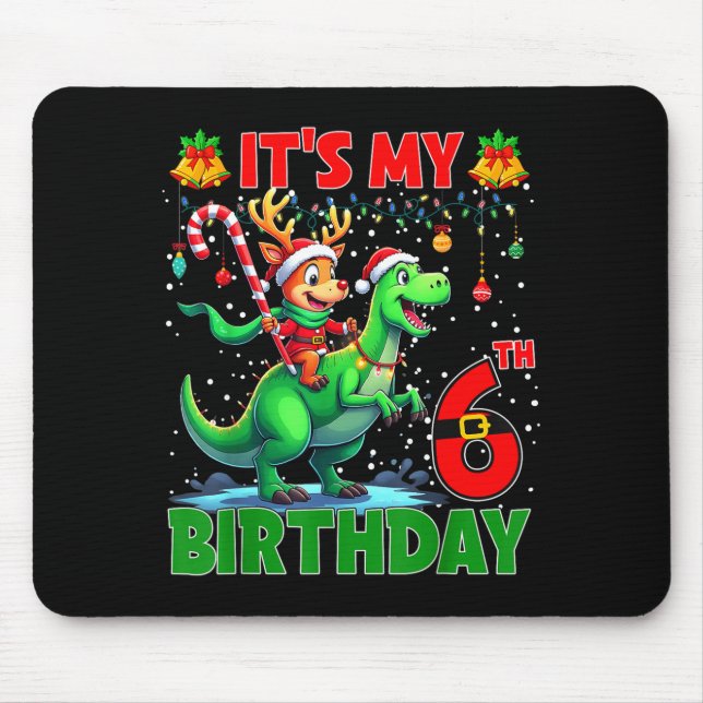 It’s My 6th Birthday Xmas Reindeer Riding Dinosaur Mouse Pad (Front)