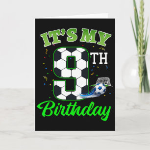 It’s My 9th Birthday Footll Boy Girl Kids Soccer S Card