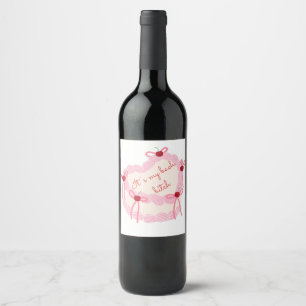 It’s My Bachelorette   Coquette Cake Bridal Party Wine Label