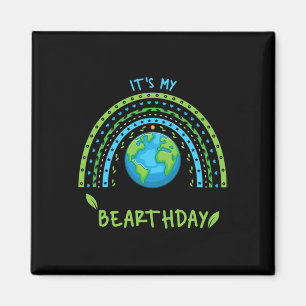 It’s My Bearthday Earth Day April 22 Birthday Part Magnet